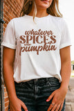 Whatever Spices Your Pumpkin Graphic Tee