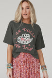 WE TRUST IN DOLLY Western Fashion Graphic Tee