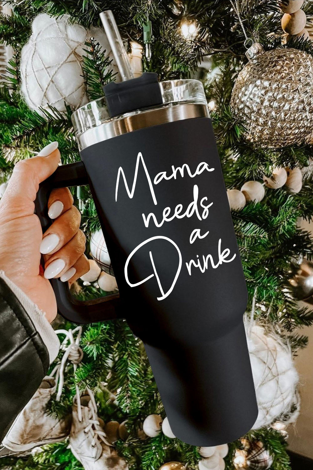 Mama Needs A Drink Stainless Steel Portable Cup 40oz