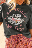 WE TRUST IN DOLLY Western Fashion Graphic Tee