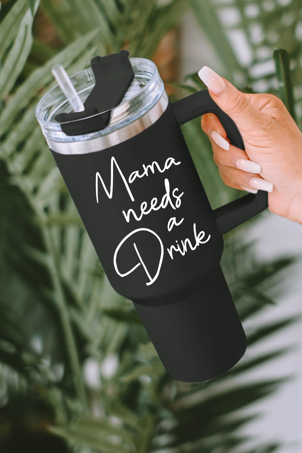 Mama Needs A Drink Stainless Steel Portable Cup 40oz