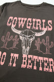 COWGIRLS DO IT BETTER Graphic Print Oversized T Shirt