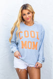 Cool Mom Graphic Print Cording Sweatshirt